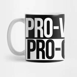 Pro-women pro-choice Mug